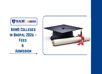 Top 10 Best BAMS Colleges in Bhopal 2026 – Fees & Admission