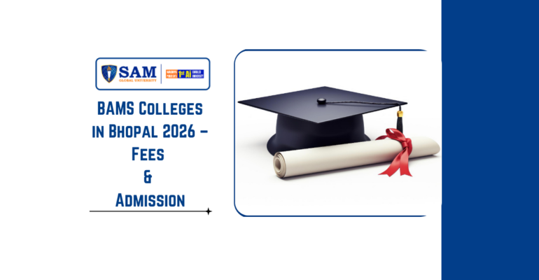 Top 10 Best BAMS Colleges in Bhopal 2026 – Fees & Admission