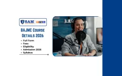 BAJMC Full Form, Course Fees, Eligibility, Admission 2026, Syllabus, Best Colleges in Bhopal & Career Scope