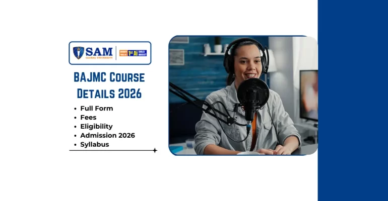 BAJMC Full Form, Course Fees, Eligibility, Admission 2026, Syllabus, Best Colleges in Bhopal & Career Scope