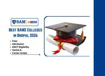 Top 5 BAMS Colleges in Bhopal 2026
