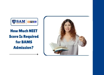 How Much NEET Score Is Required for BAMS Admission