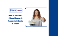 How to Become a Clinical Research Associate in India in 2027