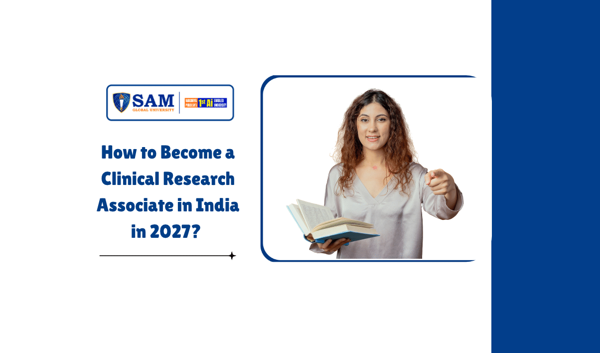 How to Become a Clinical Research Associate in India in 2027