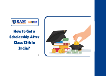 How to Get a Scholarship After Class 12th in India