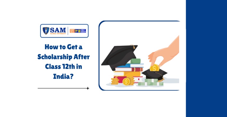 How to Get a Scholarship After Class 12th in India