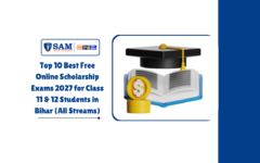 Top 10 Best Free Online Scholarship Exams 2027 for Class 11 & 12 Students in Bihar (All Streams)